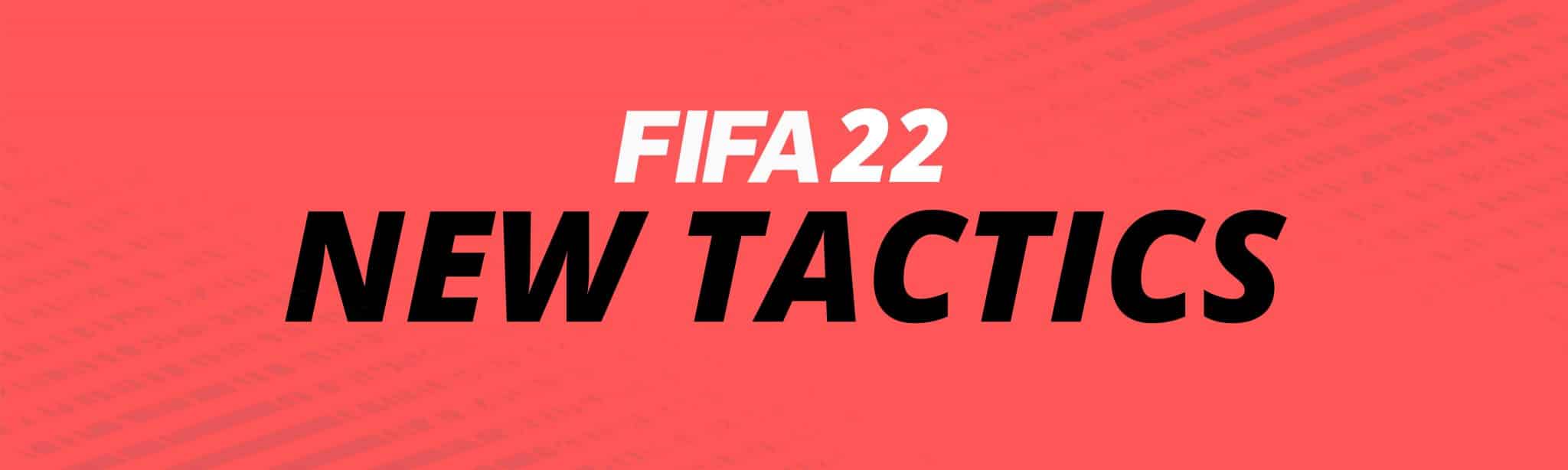 FIFA 22 BENUTZERDEFINIERTE TAKTIKTIPPS
