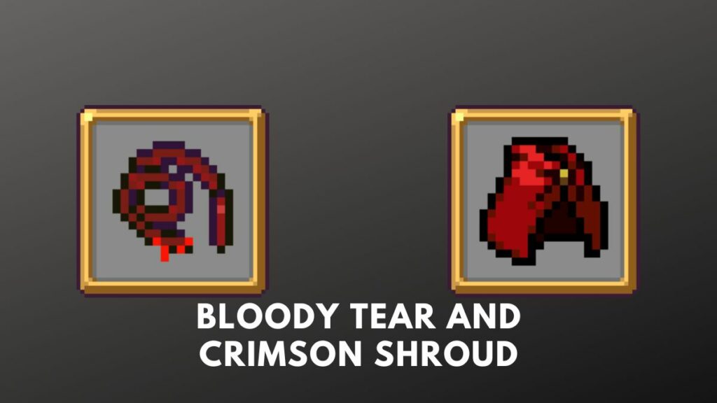 Bloody Tear und Crimson Shroud